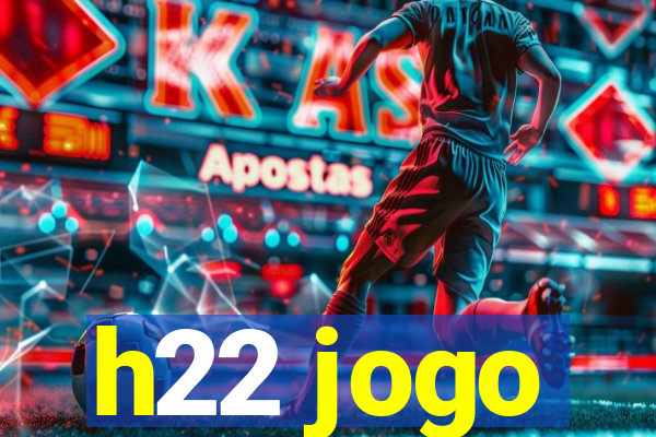 h22 jogo